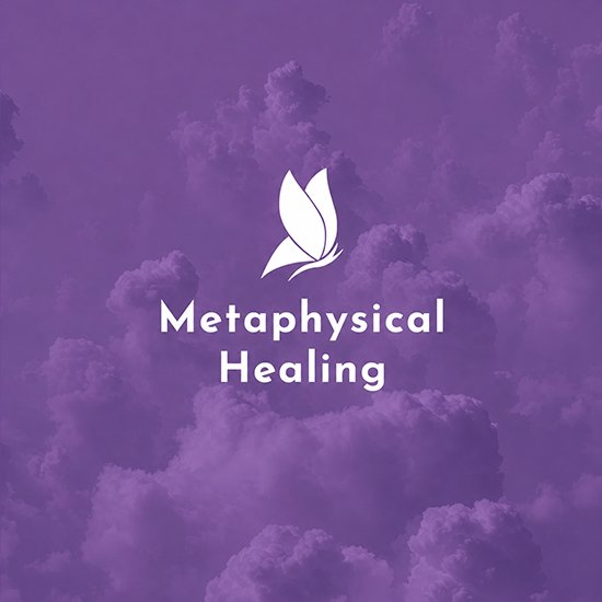 Metaphysical & Spiritual Healing
